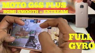  MOTO G5S PLUS  BGMI GAMING TEST  SMOOTH+EXTREAME  FULL GYRO 