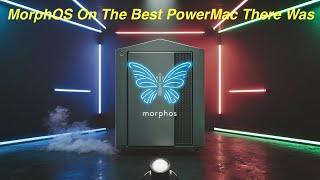 MorphOS on the best PowerMac G5 there was