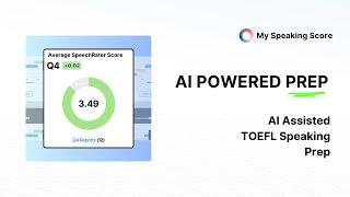 TOEFL Speaking prep is now AI-powered