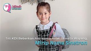 Siti KDI Beberkan Arti Nama Anak Semata Wayang Mirip Nama Sinetron