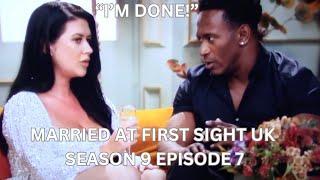 MARRIED AT FIRST SIGHT UK Season 9 Episode 7  ALEX goes OFF at HOLLY  ADAM makes a FOOL of himself