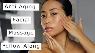 Anti Aging Facial Massage - Follow Along Tutorial without Gua Sha tool