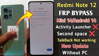 Redmi Note 12 Frp Bypass MIUI 14  ActivityLauncher SecondSpace ShareMe Without PC