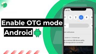 How to Enable OTG on Android On the Go adapter Option