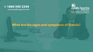 Anal Fistula - Signs and Symptoms  Dr. Kiran Shah by Apollo Spectra Hospitals