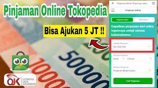 CARA MENGAJUKAN PINJAMAN ONLINE DI TOKOPEDIA  MUDAH BANGET 