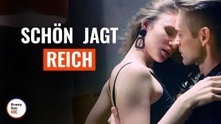 Schön jagt Reich  @DramatizeMeDeutsch