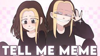 🪷Tell Me meme {Gacha Club + Animation}