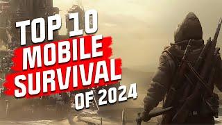 Top 10 Mobile Survival Games of 2024. NEW GAMES REVEALED Android and iOS