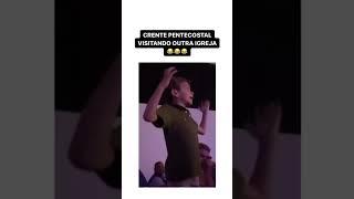 Crente pentecostal visitando outra igreja  #memesgospel #oencontro  #hinos #igreja #gospel