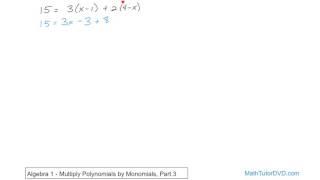 Algebra 1   Unit 4   Lesson 15   Multiply Polynomials By Monomials Part 3