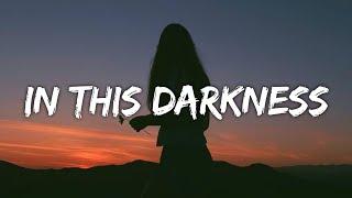 Clara La San - In This Darkness Lyrics