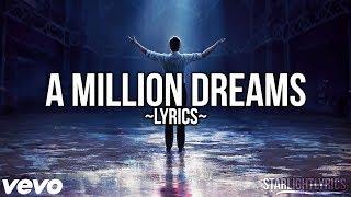 The Greatest Showman - A Million Dreams Lyric Video HD