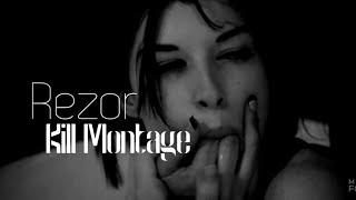 Rezor SAYX   Base Kills Montage 