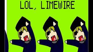 You are a Pirate Limewire RIP 10 hour verson