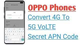 OPPO Phone Convert 4G To 5G  Secret APN Code To increase Internet Speed in OPPO