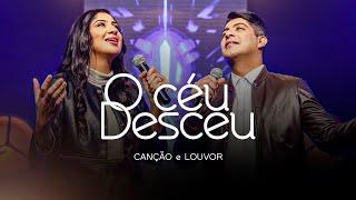 Canção e Louvor - O Céu Desceu Vídeo Oficial  Do Céu Pra Nós