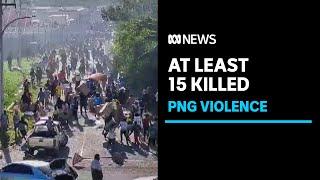 15 people dead in PNG after a payroll dispute left an opening for rioting and unrest  ABC News