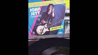 Joan Jett and The Blackhearts – Crimson And Clover 45 rpm vinyl single