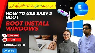 How to use Easy 2 Boot Install windows  Windows Made Easy 2 Boot A Step-by-Step Installation