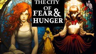 The City of Fear and Hunger  Fear and Hunger 2 Termina  Story & Lore #fearandhungerlore