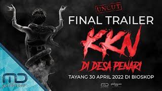 KKN di Desa Penari - Official Final Trailer  30 April 2022 di BIOSKOP