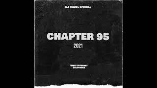 DJ FeezoL Chapter 95 2021