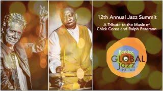 BGJI 12 Annual Jazz Summit - A Tribute to Chick Corea and Ralph Peterson