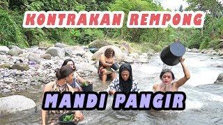 MANDI PANGIR  EDISI RAMADHAN   KONTRAKAN REMPONG EPISODE 154