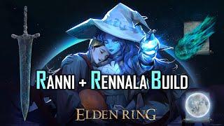 Elden Ring S-Tier Ranni + Rennala Build  Break ER + DLC