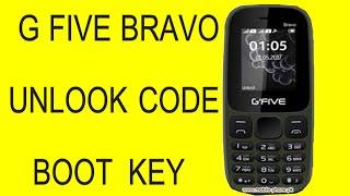 how to G FIVE BRAVO UNLOOK CODE BOOT KEY