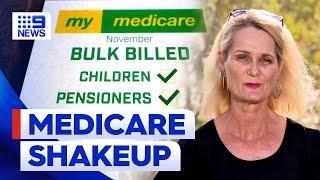 Big Medicare changes promising better health care access   9 News Australia