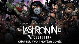 Teenage Mutant Ninja Turtles  The Last Ronin 2 RE-Evolution  motion comic  Chapter Two