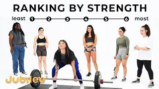 6 Women Rank Themselves By Strength  Assumptions vs Deadlift