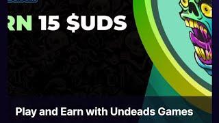 Play and Earn with Undeads Games. Sweat Wallet Learn & Earn