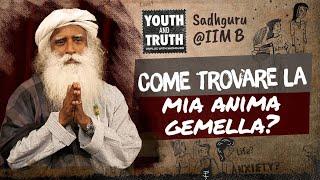 Come trovare la mia anima gemella?  Sadhguru Italiano