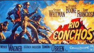 Rio Conchos 1964 HD Stuart Whitman Richard Boone