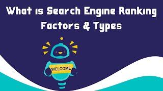 What is Search Engine Ranking Factors and Its Types