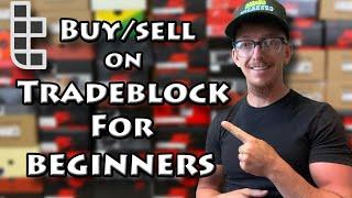 How To BuySell Shoes on Tradeblock  Step by Step for Beginners