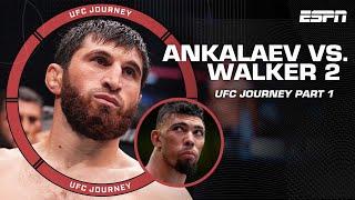 UFC Journey Magomed Ankalaev vs. Johnny Walker 2 PART 1  ESPN MMA