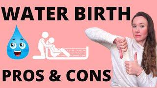 WATER BIRTHS pros and cons  Giving birth in water advantages and disadvantages