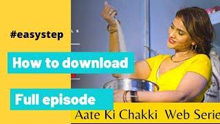 Aate ki chakki  how to download aate ki chakki  Charamsukh  new episode