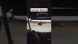 Rzr gets Instant Karma