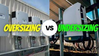 Should You Undersize or Oversize Your Solar Inverters in 2024