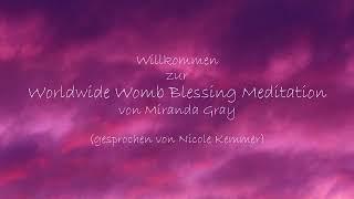 Womb Blessing Meditation von Miranda Gray - deutsche Version