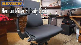 Herman Miller Embody Chair Review - Watch before ordering