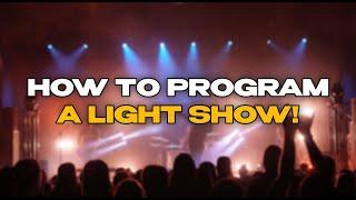 How to program a light show
