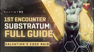 Substatrum First Encounter Guide to Salvations Edge