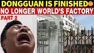 Dongguan Is Finished No Longer World’s Factory 3 Large Manufacturers Sequentially Close In 20 Days