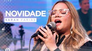 Sarah Farias - Novidade - Live Som da Vida